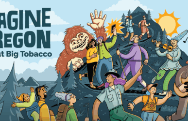 Imagine Oregon without Big Tobacco: A Community-Driven Campaign
